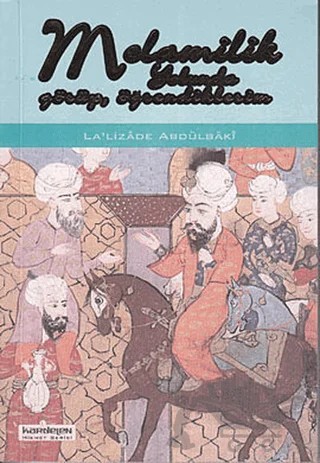 Melamilik Yolunda Görüp Öğrendiklerim – La'lizade Abdülbaki – Kardelen Yayınları kitap kapağı