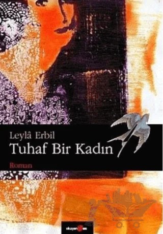 Tuhaf Bir Kadın – Leyla Erbil – Okuyan Us Yayınları kitap kapağı