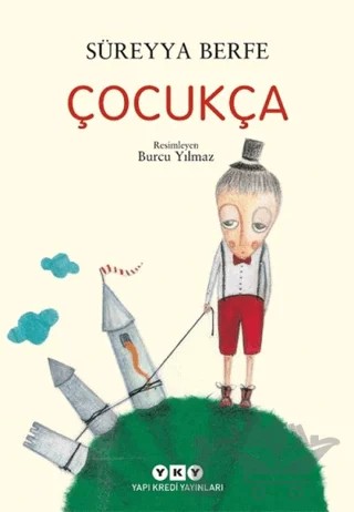 Çocukça – Süreyya Berfe – Yapı Kredi Yayınları kitap kapağı