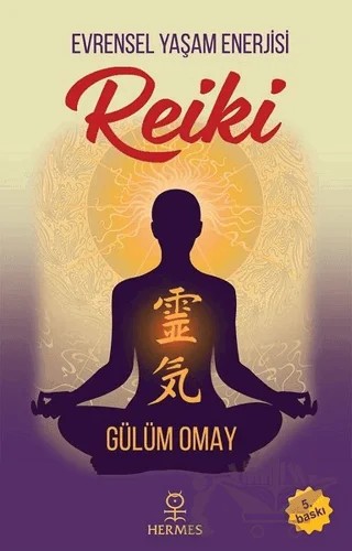 Reiki – Gülüm Omay – Hermes Yayınları kitap kapağı