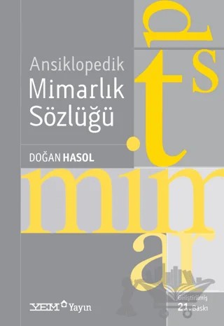 Ansiklopedik Mimarlık Sözlüğü – Doğan Hasol – YEM Yayın kitap kapağı