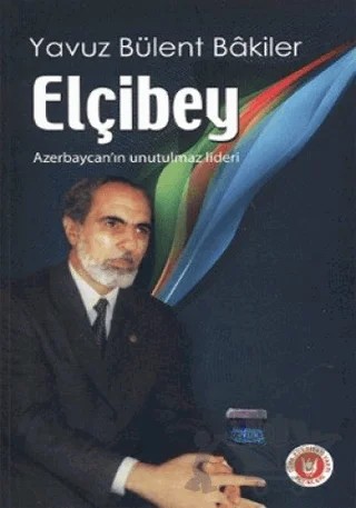 Elçibey – Yavuz Bülent Bakiler – Tedev Yayınları kitap kapağı