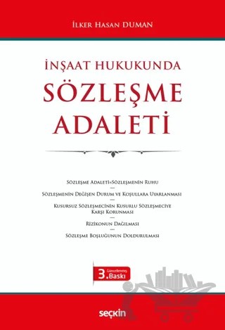 İnşaat Hukukunda Sözleşme Adaleti – İlker Hasan Duman – Seçkin Yayıncılık kitap kapağı