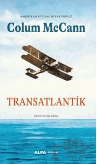 Transatlanik – Colum McCann – Alfa Yayınları kitap kapağı