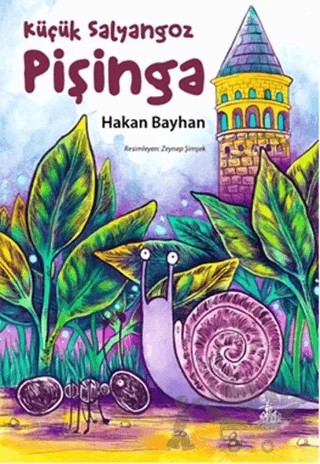 Küçük Salyangoz Pişinga – Hakan Bayhan – Yitik Ülke Yayınları kitap kapağı