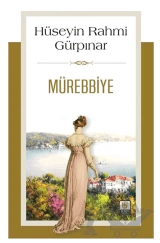 Mürebbiye – Hüseyin Rahmi Gürpınar – Tedev Yayınları kitap kapağı