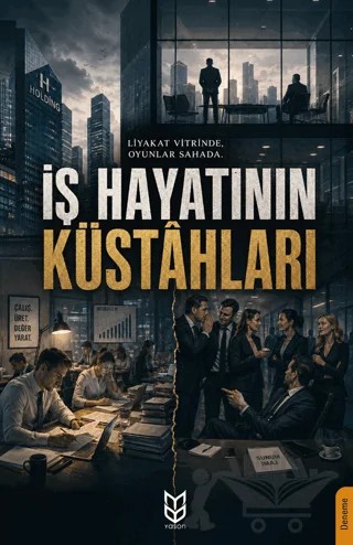 İş Hayatının Küstahları – Arda Yılmaz – Yason Yayıncılık kitap kapağı