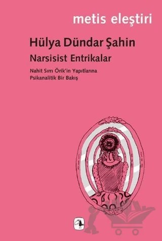 Narsisist Entrikalar – Hülya Dündar Şahin – Metis Yayınları kitap kapağı