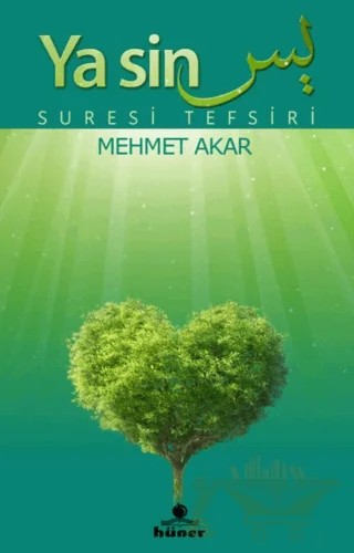 Yasin Suresi Tefsiri – Mehmet Akar – Hüner Yayınevi kitap kapağı
