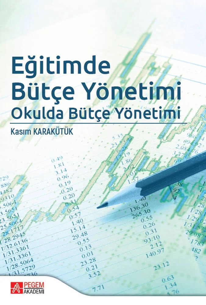 Eğitimde Bütçe Yönetimi – Kasım Karakütük – Pegem Akademi Yayıncılık kitap kapağı
