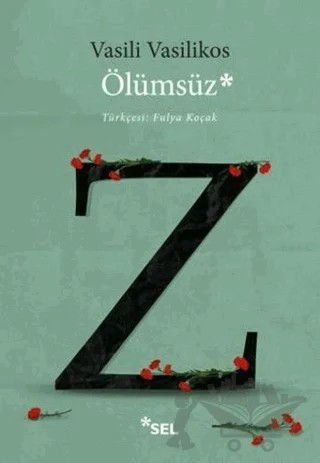 Ölümsüz – Vasili Vasilikos – Sel Yayıncılık kitap kapağı