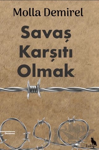 Savaş Karşıtı Olmak – Molla Demirel – Zuzu Kitap kitap kapağı