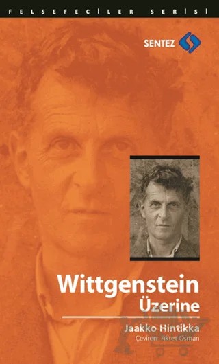 Wittgenstein Üzerine – Jaakko Hintikka – Sentez Yayınları kitap kapağı
