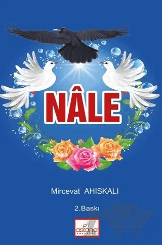 Nale – Mircevat Ahıskalı – Astana Yayınları kitap kapağı