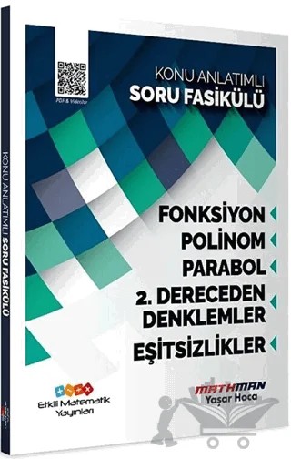 AYT Matematik Fonksiyon Polinom Parabol 2. Dereceden Denklemler ve Eşitsizlik Konu Anlatımlı Soru Fasikülü – Kolektif – Etkili Matematik Yayınları kitap kapağı