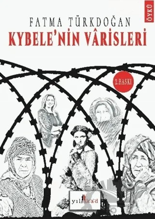 Kybele’nin Varisleri – Fatma Türkdoğan – Yılkad Yayınları kitap kapağı