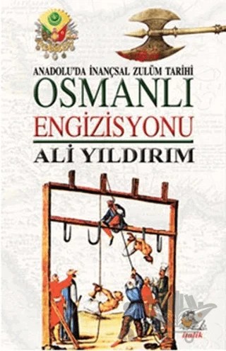 Osmanlı Engizisyonu – Ali Yıldırım – İtalik Yayınevi kitap kapağı