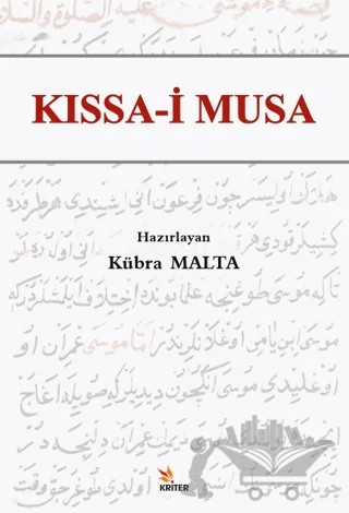 Kissa-i Musa – Kübra Malta – Kriter Yayınları kitap kapağı