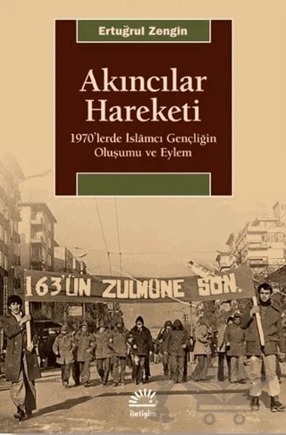 Akıncılar Hareketi – Ertuğrul Zengin – İletişim Yayınevi kitap kapağı