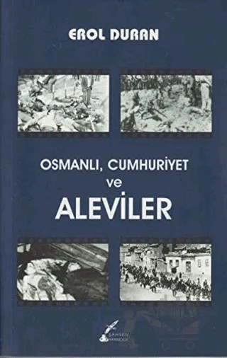 Osmanlı, Cumhuriyet ve Aleviler – Erol Duran – Şahsen Yayıncılık kitap kapağı
