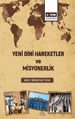 Yeni Dini Hareketler ve Misyonerlik – Kolektif – Eğitim Yayınevi - Bilimsel Eserler kitap kapağı