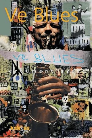 Ve: Blues – Ercüment Aytaç – Kaknüs Yayınları kitap kapağı