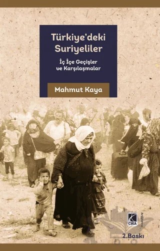 Türkiye’deki Suriyeliler – Mahmut Kaya – Çıra Yayınları kitap kapağı