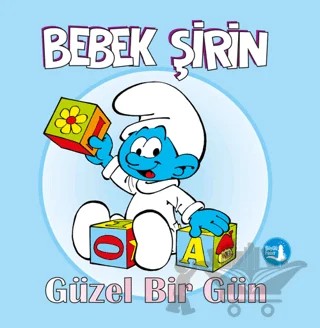 Bebek Şirin Güzel Bir Gün – Kolektif – Büyülü Fener Yayınları kitap kapağı