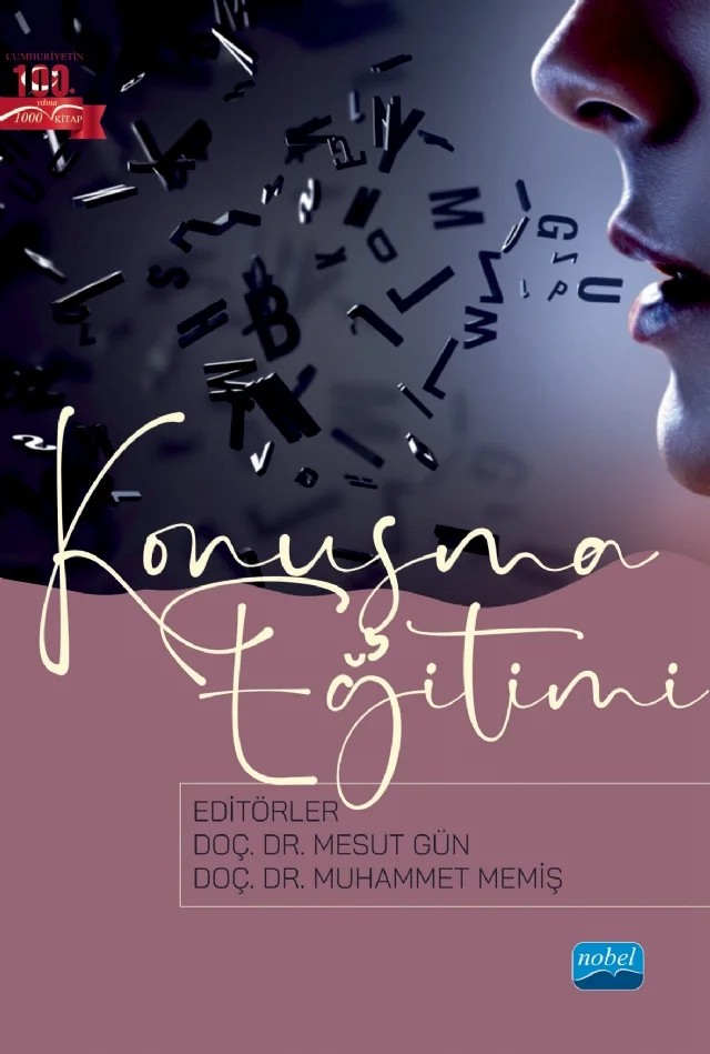 Konuşma Eğitimi – Ahmet Akkaya, Bahadır Gülden, Dilek Yıldırım Bilgen, Ersin Gülay, Ersoy Topuzkanamış, Hasan Basri Kansızoğlu, İlhami Kaya, İsmail Yavuz Öztürk, Kadir Kaplan, Kayhan İnan, Mevlüt Ellialtı, Muhammet Memiş, Mustafa Ulutaş, Nurbanu Kansızoğlu, Rahime Şentürk, Safa Çelebi, Taşkın Soysal, Zekerya Batur – Nobel Akademik Yayıncılık kitap kapağı