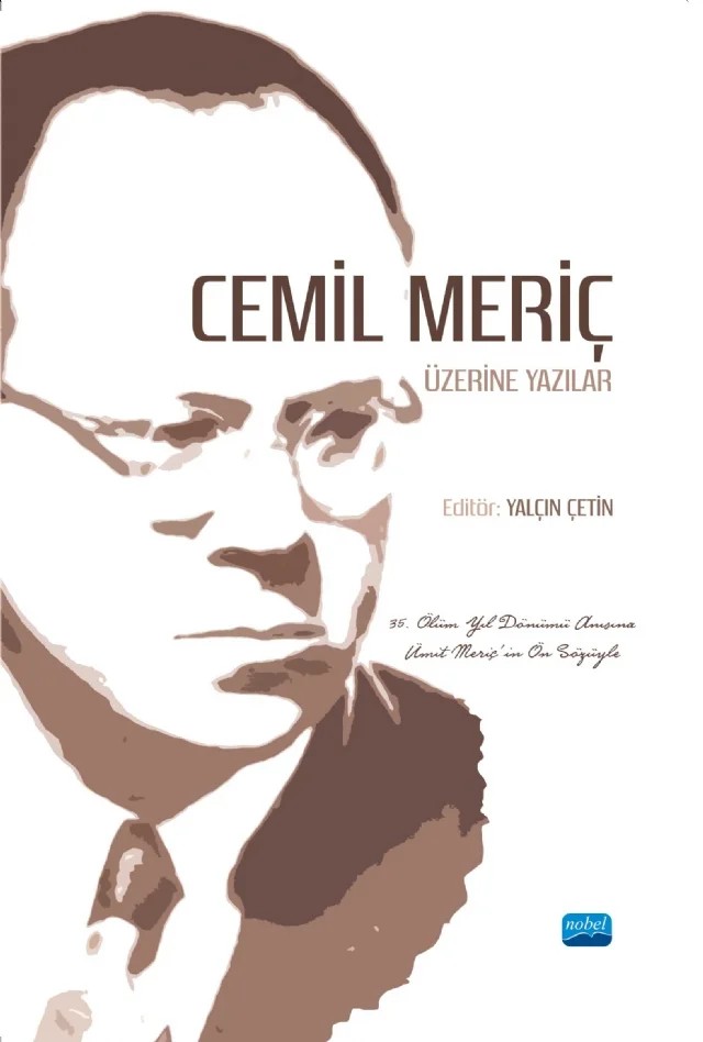 Cemil Meriç Üzerine Yazılar – Ali Birbiçer, Ali Fidan, Ferhat Arık, Halil Çakır, İlbey Dölek, Kemaleddin Taş, Mehmet Ali Kirman, Ozaj Suliman, Yalçın Çetin – Nobel Akademik Yayıncılık kitap kapağı