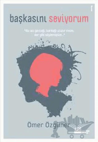 Başkasını Seviyorum – Ömer Özgüner – Doğan Kitap kitap kapağı