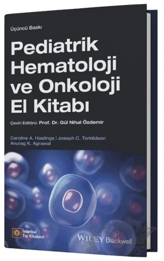 Pediatrik Hematoloji ve Onkoloji El Kitabı – Caroline A. Hastings, Joseph C. Torkildson, Anurag K. Agrawal – İstanbul Tıp Kitabevi kitap kapağı