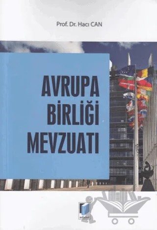 Avrupa Birliği Mevzuatı – Hacı Can – Adalet Yayınevi kitap kapağı