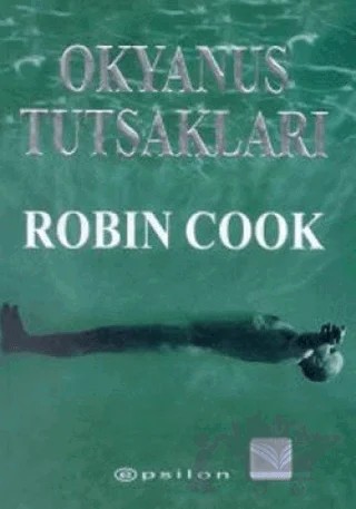 Okyanus Tutsakları – Robin Cook – Epsilon Yayınevi kitap kapağı
