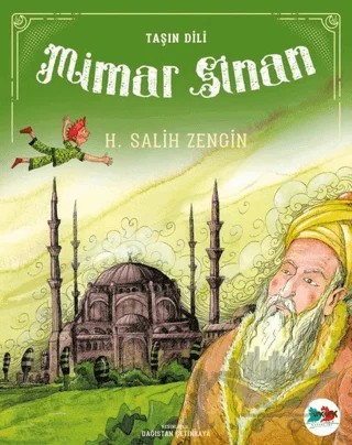 Taşın Dili Mimar Sinan – H. Salih Zengin – Vak Vak Yayınları kitap kapağı