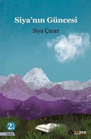 Siya’nın Güncesi – Siya Çınar – Aryen Yayınları kitap kapağı