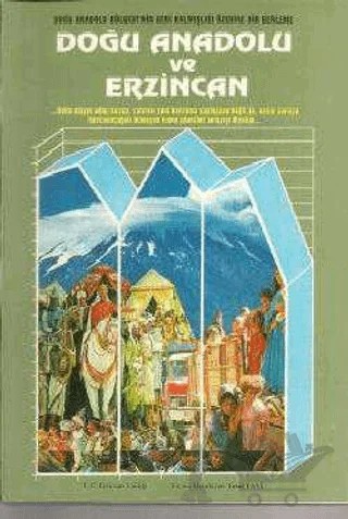 Doğu Anadolu ve Erzincan – Kolektif – Erzincan Valiliği kitap kapağı