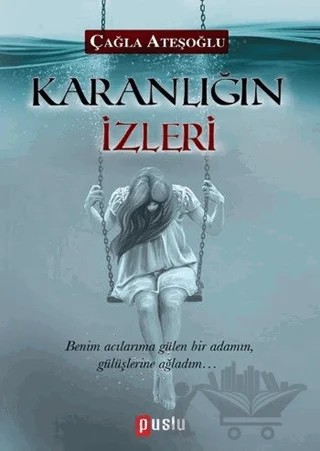 Karanlığın İzleri – Çağla Ateşoğlu – Puslu Yayıncılık kitap kapağı