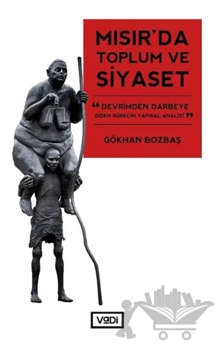 Mısır'da Toplum ve Siyaset – Gökhan Bozbaş – Vadi Yayınları kitap kapağı