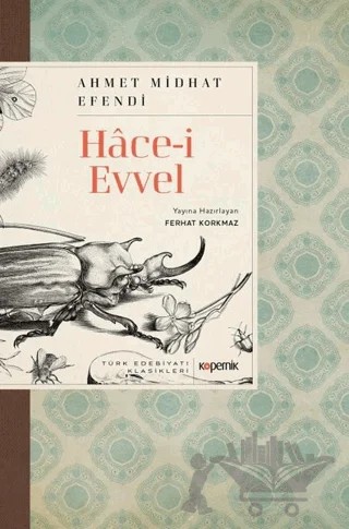Hace-i Evvel – Ahmet Mithat Efendi – Kopernik Kitap kitap kapağı