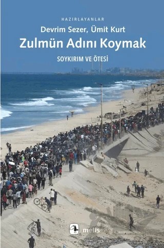 Zulmün Adını Koymak – Kolektif – Metis Yayınları kitap kapağı