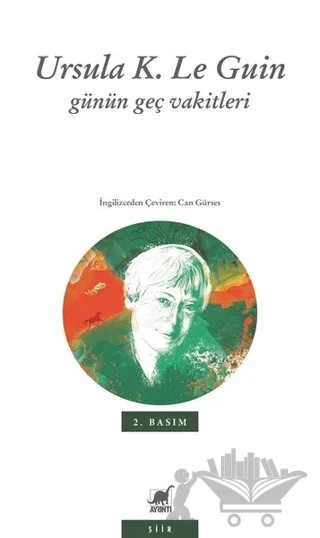 Günün Geç Vakitleri – Ursula K. Le Guin – Ayrıntı Yayınları kitap kapağı