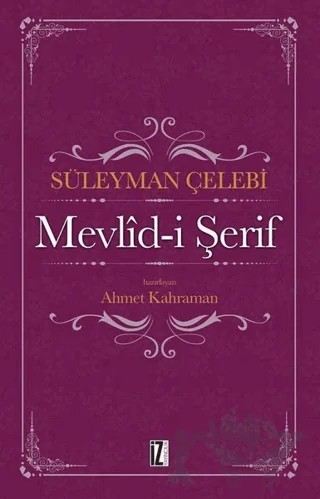 Mevlid-i Şerif – Süleyman Çelebi – İz Yayıncılık kitap kapağı