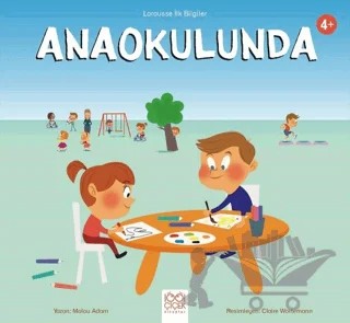 Larousse İlk Bilgiler - Anaokulunda – Malou Adam – 1001 Çiçek Kitaplar kitap kapağı