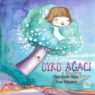 Uyku Ağacı – Seza Kutlar Aksoy – Uçanbalık Yayıncılık kitap kapağı