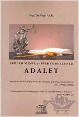 Beklediğimiz ve Bizden Beklenen Adalet – Vecdi Aral – Legal Yayıncılık kitap kapağı
