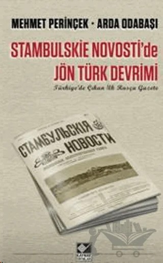 Stambulskie Novosti'de Jön Türk Devrimi – Arda Odabaşı, Mehmet Perinçek – Kaynak Yayınları kitap kapağı