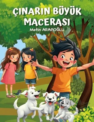 Çınarın Büyük Macerası – Metin Arapoğlu – Liman Çocuk Yayınevi kitap kapağı