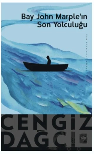 Bay John Marple'in Son Yolculuğu – Cengiz Dağcı – Ötüken Neşriyat kitap kapağı