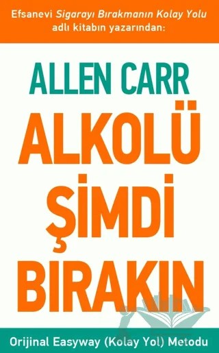 Alkolü Şimdi Bırakın – Allen Carr – Butik Yayınları kitap kapağı